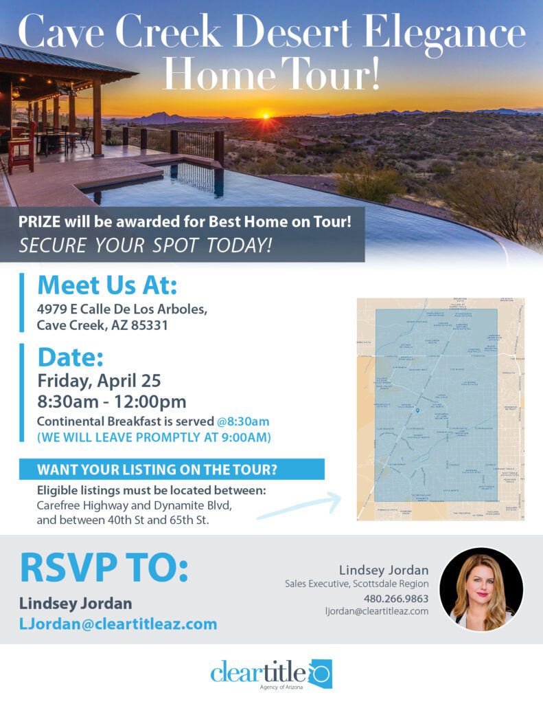Flyer for the Cave Creek Desert Elegance Home Tour. Friday, April 25, 8:30 AM to 12:00 PM. Listings eligible for the tour must be located between Carefree Highway and Dynamite Blvd, and between 40th St and 65th St. A prize will be awarded for the Best Home on the Tour.