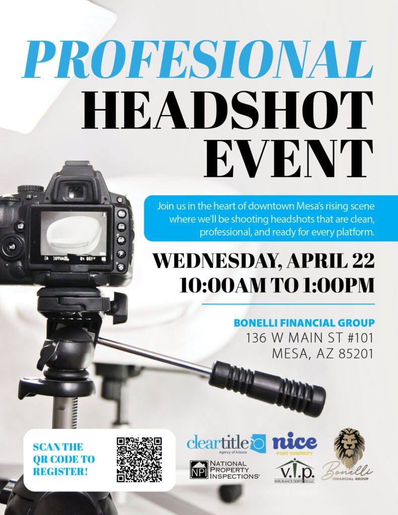 Professional Headshot Event in Mesa happening Wednesday, April 22nd from 10:00am to 1:00pm at Bonelli Financial Group 